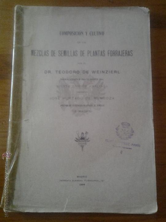 Sammelleidenschaft Papier: COMPOSICION Y CULTIVO MEZCLAS DE SEMILLAS PLANTAS FORRAJERAS T. WEINZIERL 1909