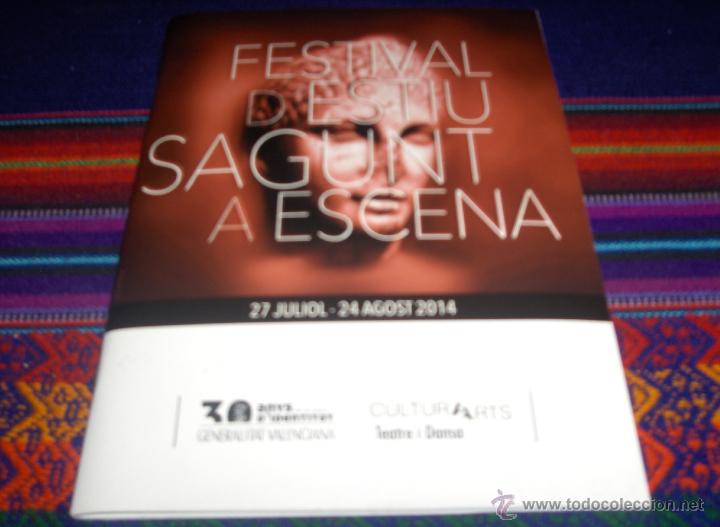 Sammelleidenschaft Papier: FESTIVAL D'ESTIU VERANO SAGUNT SAGUNTO A ESCENA 2014. BUEN ESTADO.