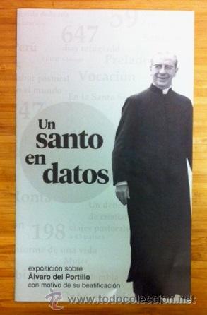 Sammelleidenschaft Papier: &Aacute;LVARO DEL PORTILLO, UN SANTO DE DIOS - D&Iacute;PTICO EXPOSICI&Oacute;N CON MOTIVO DE SU BEATIFICACI&Oacute;N