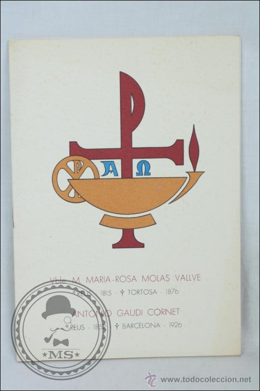 Coleccionismo: Publicaci&oacute;n de la Conmemoraci&oacute;n Eucar&iacute;stica por Mar&iacute;a Rosa Molas Vallve y Antoni Gaudi, Reus - 1976