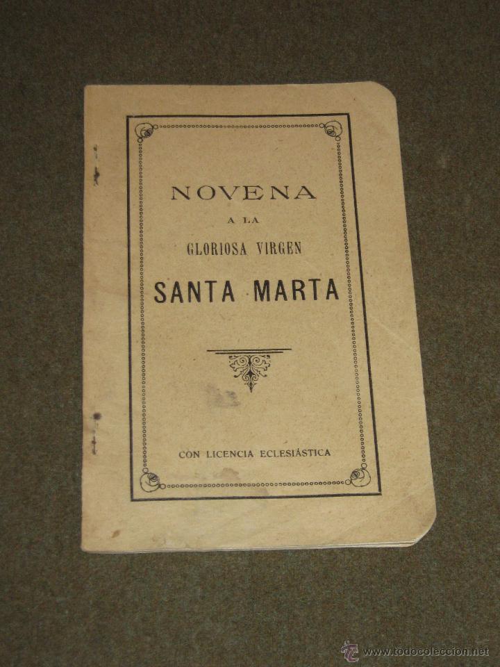 Coleccionismo: NOVENA A LA GLORIOSA VIRGEN SANTA MARTA - VIRGEN Y MARTIR