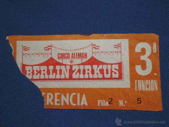 Coleccionismo: ENTRADA CIRCO ALEMAN - BERLIN ZIRKUS
