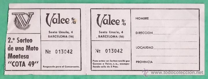 Coleccionismo: cupon 2&ordm; sorteo moto montesa cota 49 - ind. valce - 1&ordm; sorteo lourdes sole / cervera - foto -a&ntilde;os 70