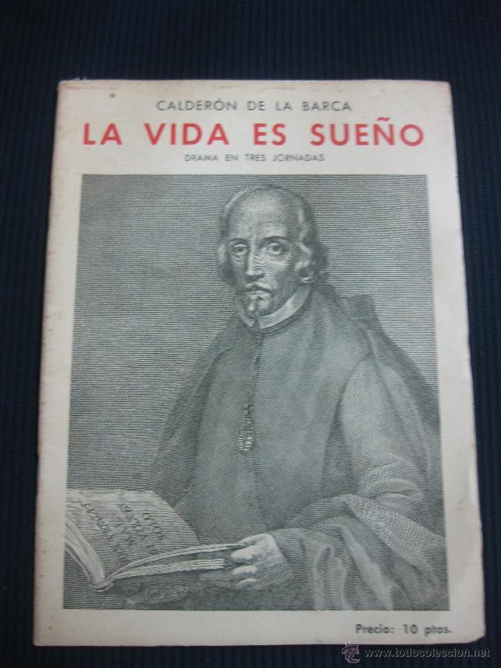 Coleccionismo: LA VIDA ES SUE&Ntilde;O. DRAMA EN TRES JORNADAS. CALDERON DE LA BARCA. EDITORIAL MILLA 1955