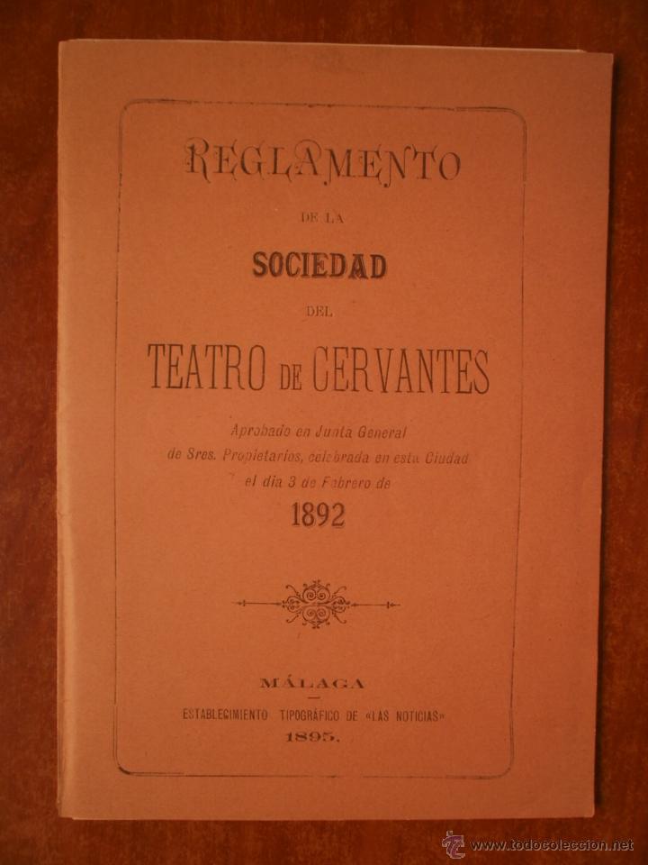 Coleccionismo: REGLAMENTO DE LA SOCIEDAD DEL TEATRO CERVANTES A&Ntilde;O 1892 MALAGA