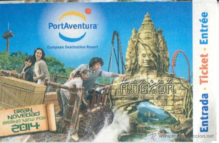 Coleccionismo: Entrada parque tematico Port Aventura 2014 - Angkor (B)