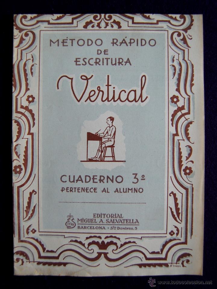 Sammelleidenschaft Papier: CUADERNO ESCOLAR. METODO RAPIDO DE ESCRITURA VERTICAL. CUADERNO 3. 1959. SALVATELLA