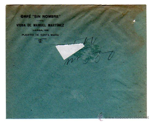 Coleccionismo: SOBRE CON MEMBRETE DE VIUDA DE MANUEL MART&Iacute;NEZ. CAF&Eacute; ''SIN NOMBRE''. PUERTO DE SANTA MAR&Iacute;A.