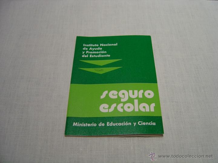 Coleccionismo: FOLLETO SEGURO ESCOLAR - MEC 1977