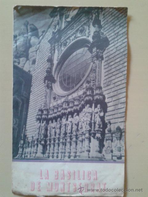 Coleccionismo: LA BASILICA DE MONTSERRAT - 1944 - TRIPTIC AMB PLANOL DE LA NAU EXPLICAT (EN CATAL&Agrave;)