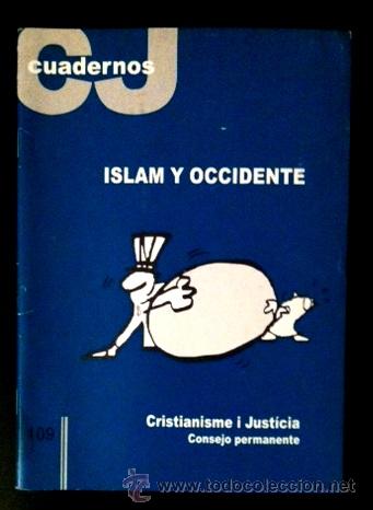 Collectionnisme: ISLAM Y OCCIDENTE - CRISTIANISMO Y JUSTICIA - 2001