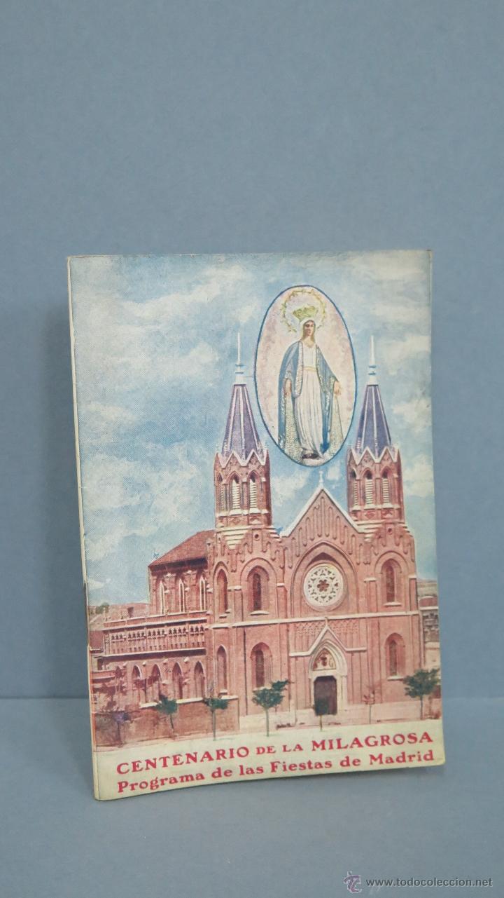 Coleccionismo: RARISIMO ! ! PROGRAMA DE FIESTAS DE MADRID. 1930. CENTENARIO DE LA MILAGROSA.