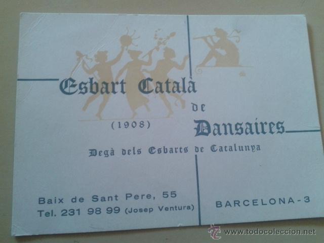 Coleccionismo: TARJETA DEL ESBART CATAL&Agrave; DE DANSAIRES - DECANO DE LOS ESBARTS DE CATALUNYA - A&Ntilde;O 1965