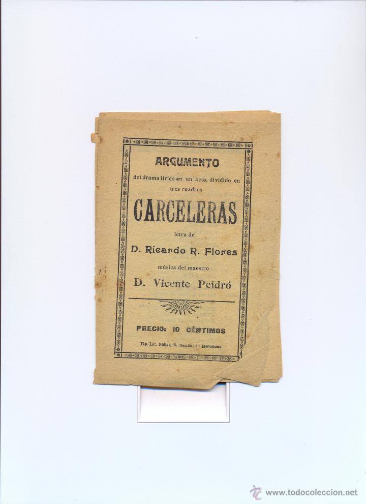 Colecionismo: MUSICA ARGUMENTO DE CARCELERAS LETRA DE RICARDO FLORES MUSICA VICENTE PEIDRO DARAMA LIRICO UN ACTO