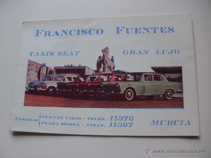 Coleccionismo: Publicidad FRANCISCO FUENTES TAXIS SEAT GRAN LUJO A&Ntilde;OS 60 MURCIA