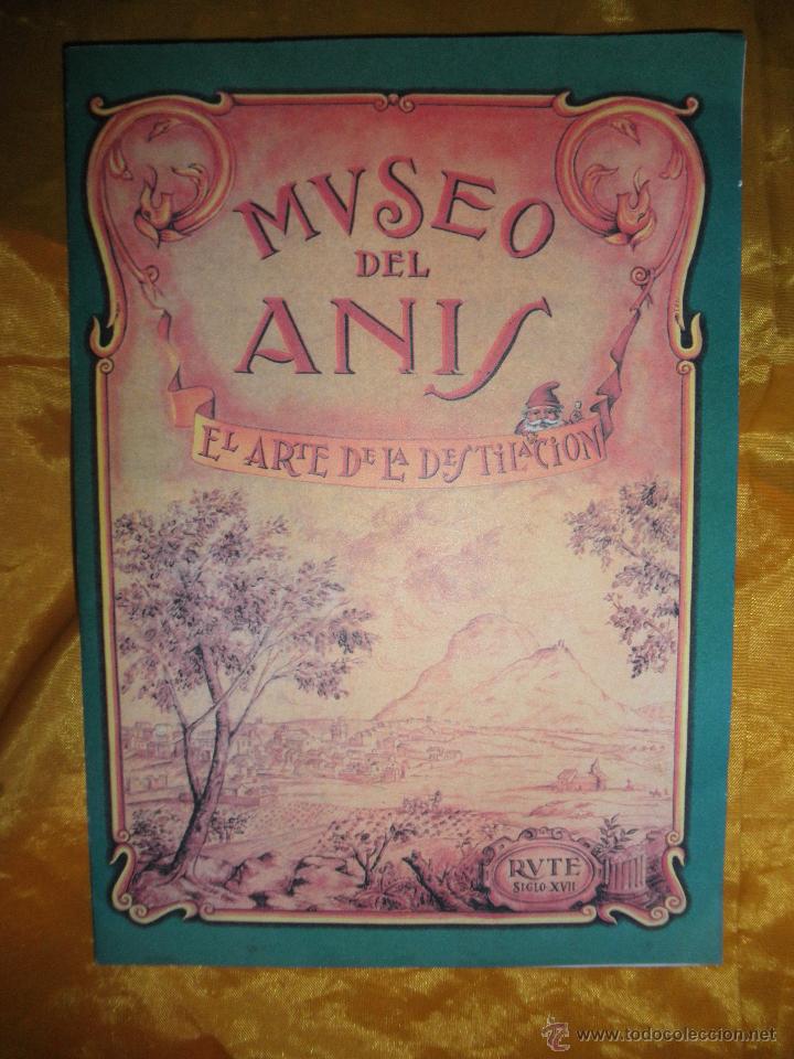 Colecionismo: MUSEO DEL ANIS. EL ARTE DE LA DESTILACION. DESTILERIAS DUENDE. RUTE *
