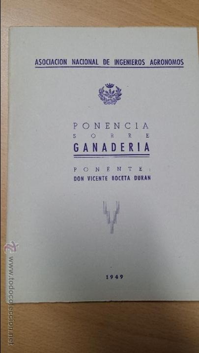 Sammelleidenschaft Papier: PONENCIA SOBRE GANADER&Iacute;A VICENTE BOCETA INGENIEROS AGRONOMOS 1949