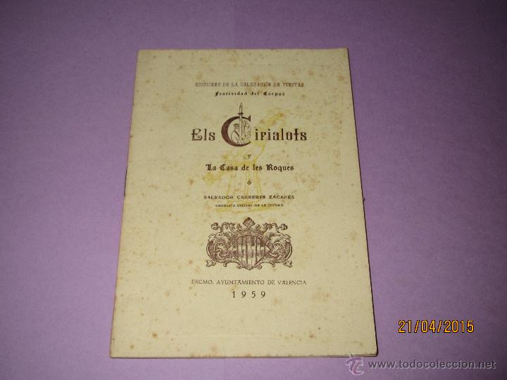 Coleccionismo: Festividaad del Corpus - ELS CIRIALOTS Y LA CASA DE LES ROQUES del A&ntilde;o 1959.