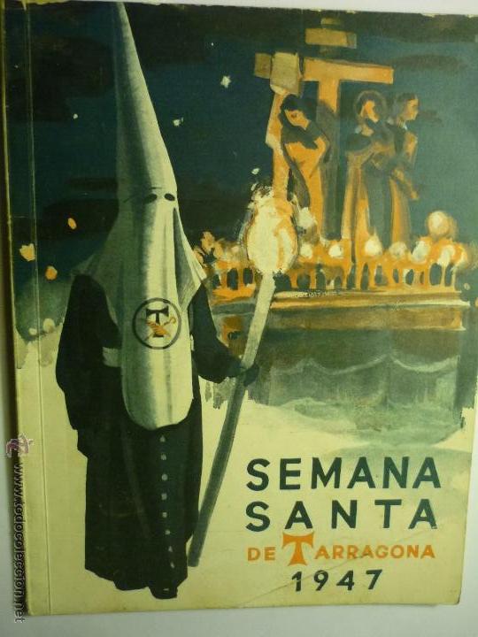 Coleccionismo: PROGRAMA SEMANA SANTA TARRAGONA-1947 COFRADIA S.MAGIN MARTIR - BARCELONA -BB