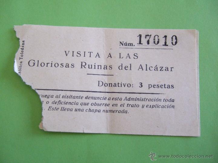 Collecting paper: BILLETE ENTRADA - VISITA A LAS GLORIOSAS RUINAS DEL ALCAZAR (TOLEDO)