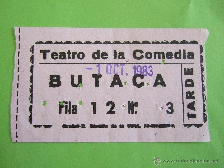 Collectionnisme: ENTRADA TEATRO DE LA COMEDIA - MADRID - 1 DE OCTUBRE DE 1983