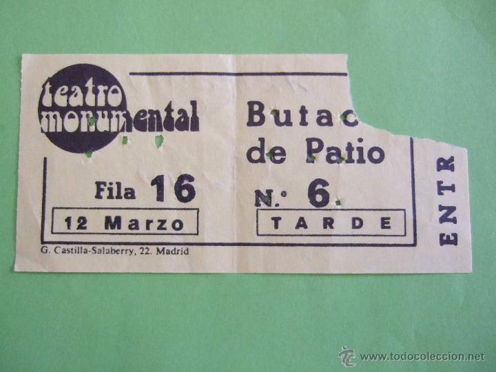 Collectionnisme: ENTRADA TEATRO MONUMENTAL - 12 MARZO 1983