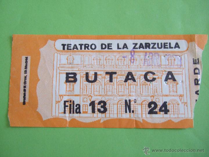 Coleccionismo: ENTRADA TEATRO DE LA ZARZUELA - 8 ABRIL 1978