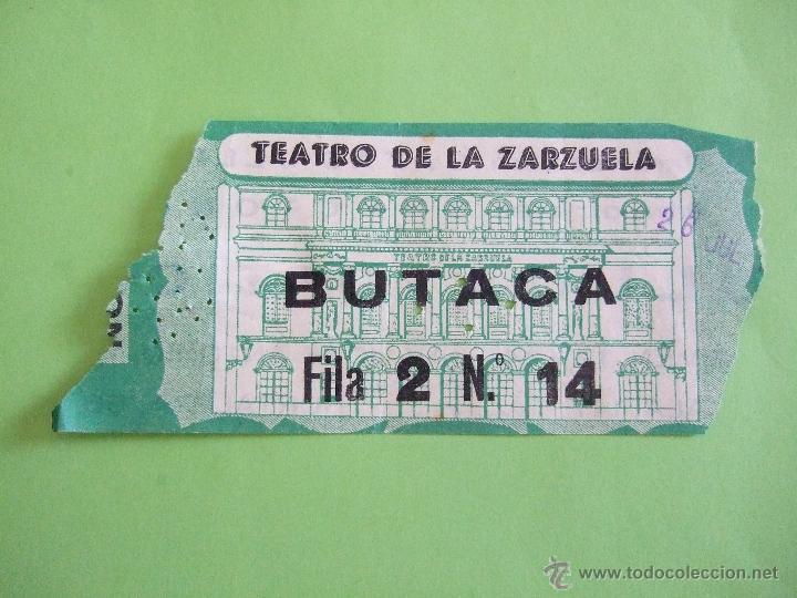 Coleccionismo: ENTRADA TEATRO DE LA ZARZUELA - 26 JULIO 1957
