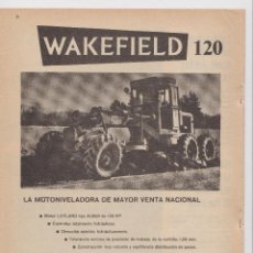 Coleccionismo: PUBLICIDAD MAQUINARIA MOTONIVELADORA WAKEFIELD DE LOS AÑOS 60