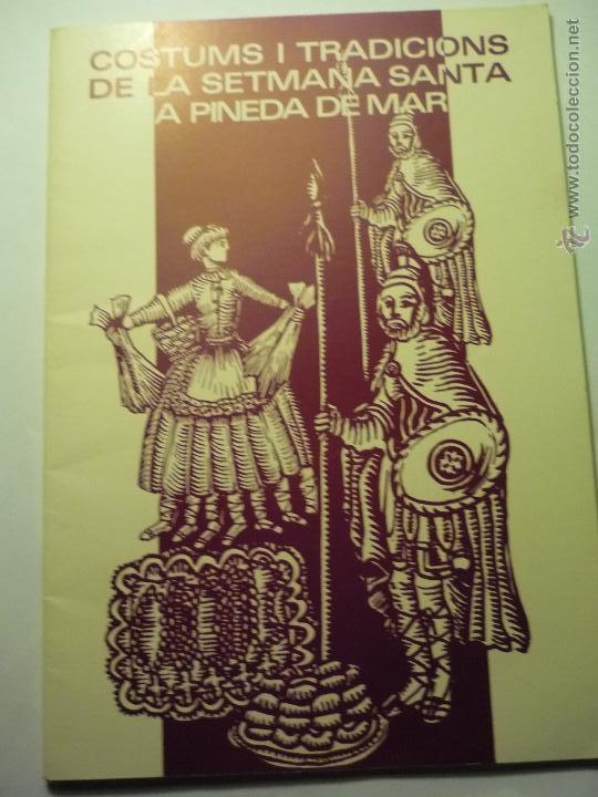 Collecting paper: programa semana santa pineda de mar.-costumbre y tradiciones - 32 pag.articulos-fotos-dibujos 1984
