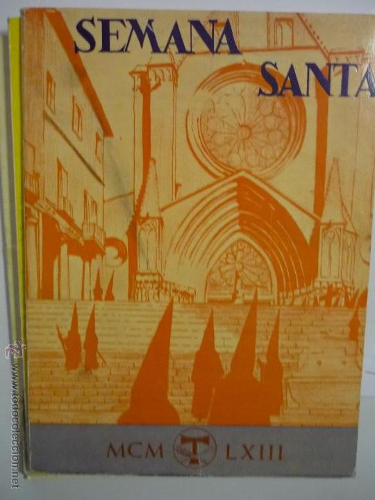 Coleccionismo: OPUSCLE-PROGRAMA SEMANA SANTA TARRAGONA 1963-ILTRE COFRADIA S,MAGIN .-CM