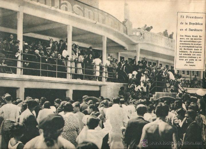 Coleccionismo: A&Ntilde;O 1932 RECORTE PRENSA REPUBLICA ALCALA ZAMORA EN SANTANDER EL SARDINERO COLONIAS ESCOLARES