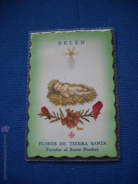 Coleccionismo: ESTAMPA CON RELIQUIA FLORES DE TIERRA SANTA - BELEN - TOCADAS AL SANTO PESEBRE