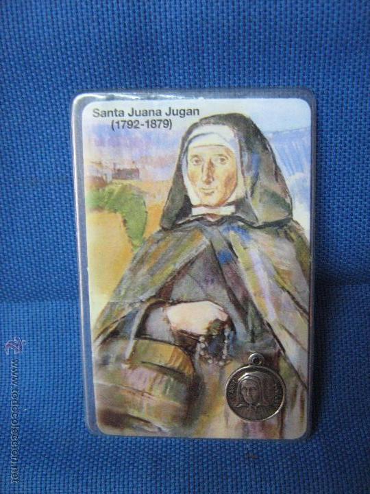 Coleccionismo: ESTAMPA PLASTIFICADA CON MEDALLA ORACION POR LA INTERCESION DE SANTA JUANA JUGAN - 1792/1879