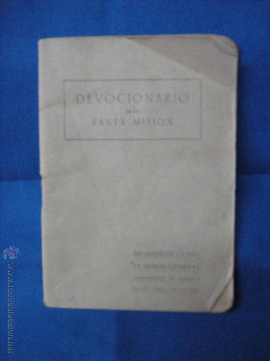 Coleccionismo: DEVOCIONARIO DE LA SANTA MISION - ARCHIDIOCESIS DE SEVILLA - 1964 - 64 PAGINAS - 1&ordf; EDICION 1941
