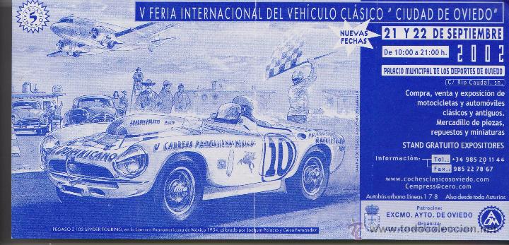Coleccionismo: entrada v feria internacional vehiculos clasicos cuidad de oviedo 2002 con foto pegaso z-102 spyder
