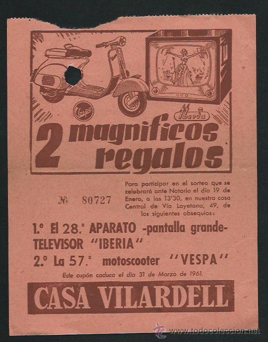 Coleccionismo: Casa Vilardell - 2 Magnificos Regalos. Televisor Iberia - Motoscooter Vespa.