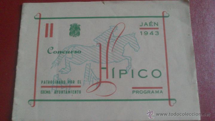Coleccionismo: CONCURSO HIPICO, JAEN 1943, PATROCINADO POR EL ECMO. AYUNTAMIENTO, 21 AL 23 OCTUBRE 1943
