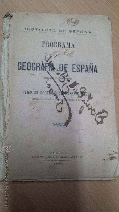 Sammelleidenschaft Papier: PROGRAMA GEOGRAF&Iacute;A DE ESPA&Ntilde;A INSTITUTO DE GERONA MADRID 1902