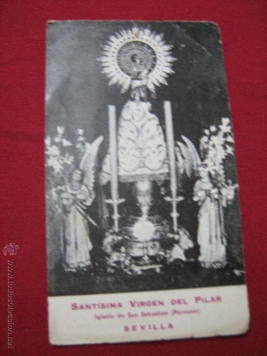Coleccionismo: ESTAMPA RELIGIOSA - SANTISIMA VIRGEN DEL PILAR QUE SE VENERA EN SEVILLA - IGLESIA DE SAN SEBASTIAN