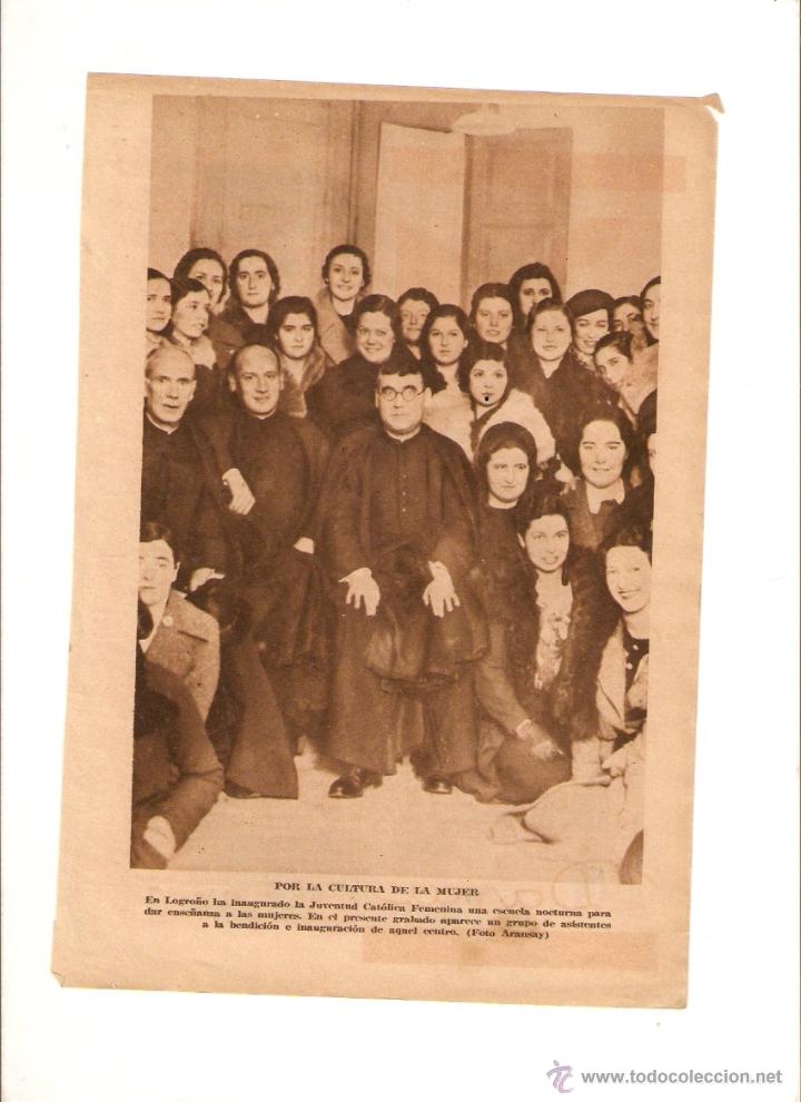 Collectionnisme: A&Ntilde;O 1935 LOGRO&Ntilde;O EDUCACION INAUGURACION ESCUELA NOCTURNA PARA LA MUJER JUVENTUD CATOLICA FEMENINA