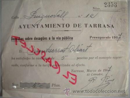 Collezionismo: ANTIGUO RECIBO - AJUNTAMIENTO DE TARRASA- DERECHO DESAGUES ALA VIA PUBLICA - MARZO 1947 -