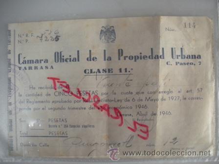 Collezionismo: ANTIGUO RECIBO - CAMARA OFICIAL DE LA PROPIEDAD URBANA- TARRASA - CLASE 11 - DEL A&Ntilde;O 1946 -