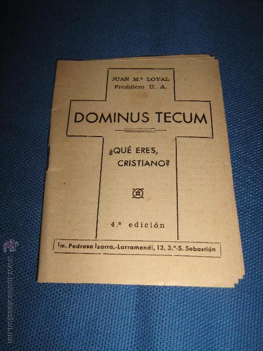 Coleccionismo: LIBRITO - FOLLETO - 15 PAGINAS - DOMINUS TECUM - JUAN M&ordf; LOYAL - 4&ordf; EDICION 1942