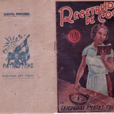 Coleccionismo: RECETARIO DE COCINA - EDICIONES PATRIOTICAS - CADIZ AÑOS 40 