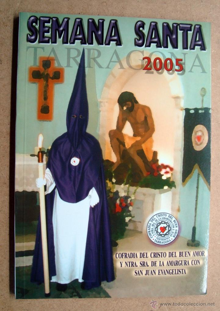 Coleccionismo: Programa cofradia cristo buen amor sra. amargura san juan evangelista, semana santa tarragona 2005