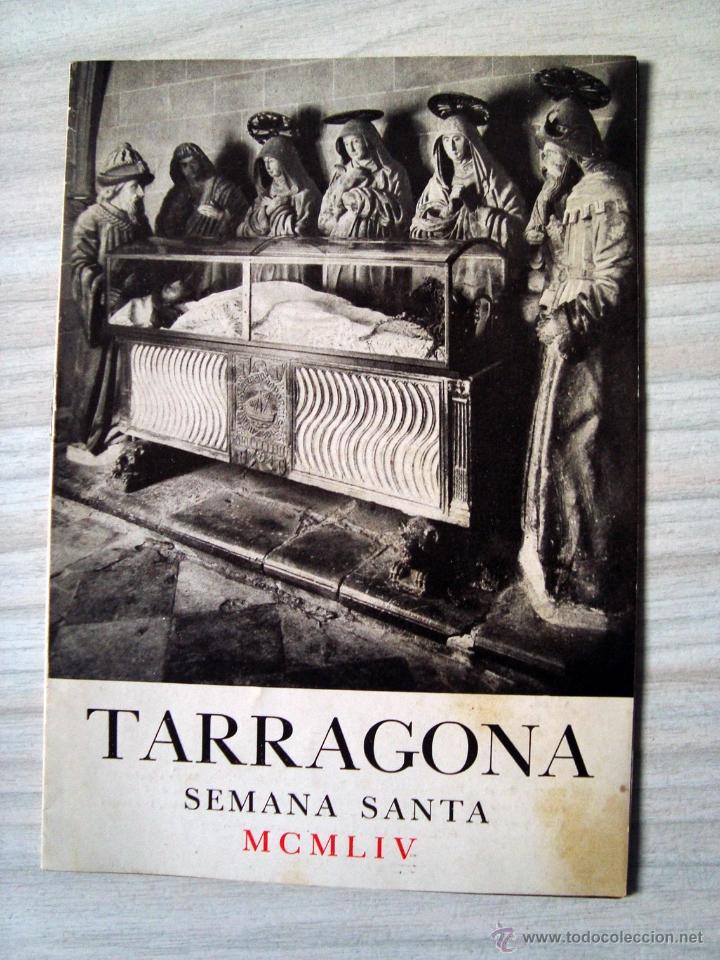 Coleccionismo: Programa semana santa tarragona 1954 - edita ayuntamiento - 4 hojas