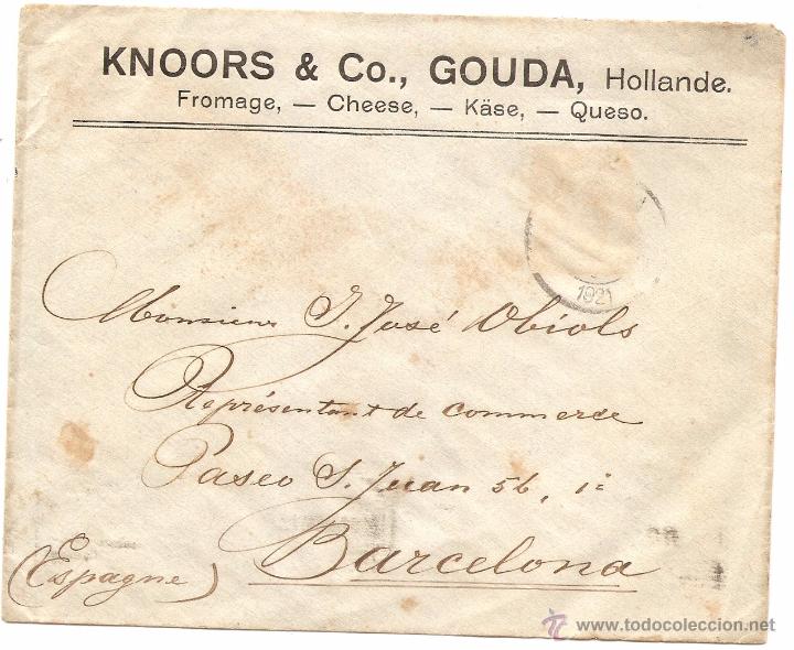 Coleccionismo: Knoors. Holanda. Queso Gouda. Sobre antiguo de 1921 dirigido a Barcelona