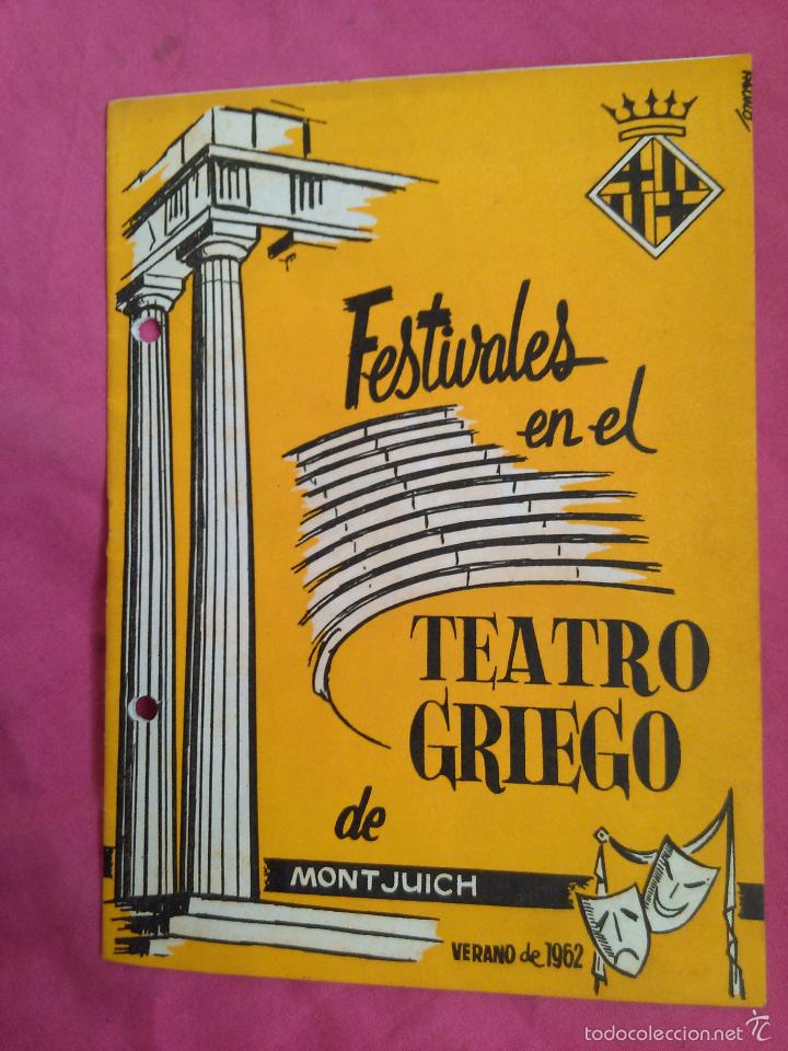 Coleccionismo: Teatro. Festivales en el teatro griego de Montjuich. Barcelona 1962