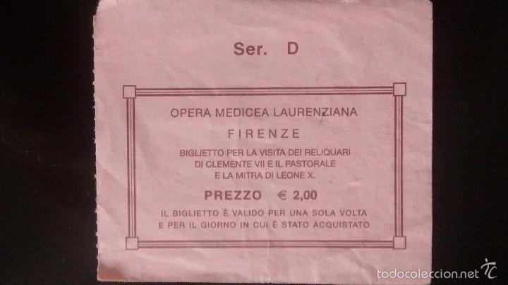 Collezionismo: ENTRADA OPERA MEDICEA LAURENZIANA FIRENZE